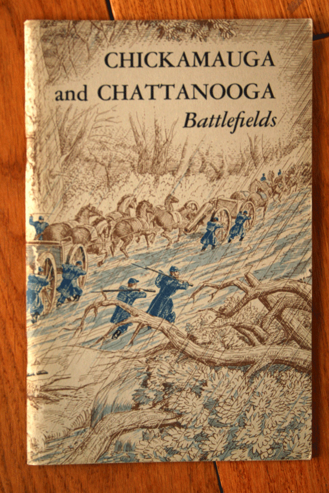 CHICKAMAUGA AND CHATTANOOGA Battlefields National Park Service Handbook #25 1961