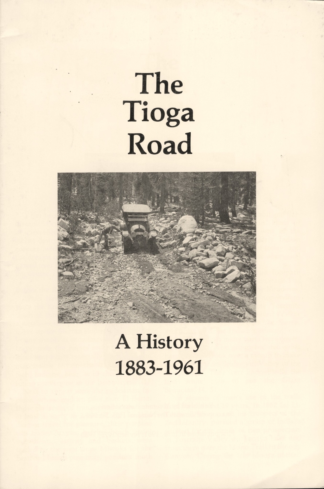 THE TIOGA ROAD 1883-1961 A HISTORY 1980 EDITION BOOK YOSEMITE PARK Book Photos