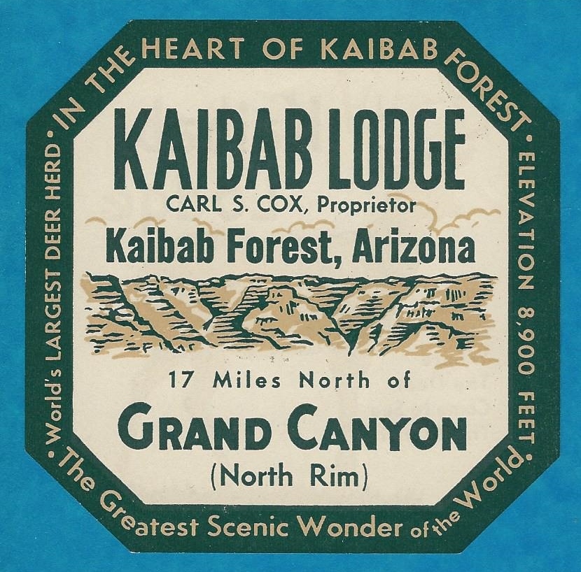 VINTAGE ORIGINAL 1946 “KAIBAB LODGE” KAIBAB FOREST ARIZONA TRAVEL DECAL ART