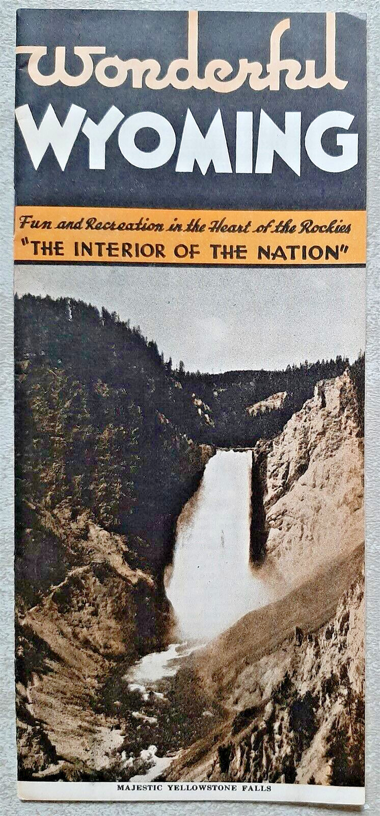 1949 Wyoming Travel Brochure, Yellowstone, Devil’s Tower, Old Faithful etc.