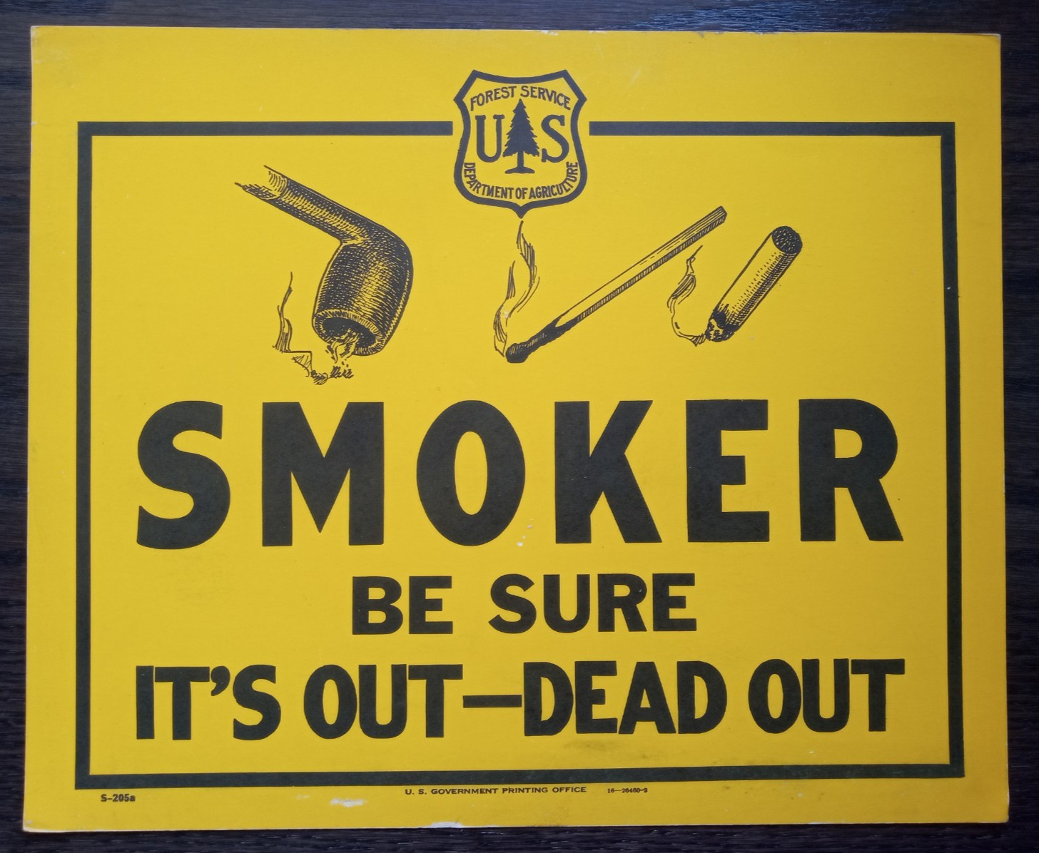 Vintage National Forest Service Paper Sign “Smoker Be Sure it’s Out-Dead Out”