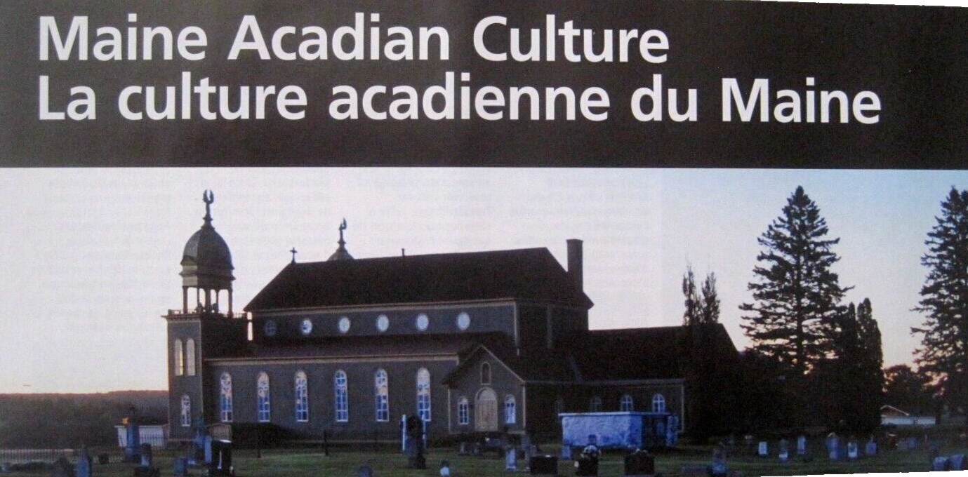 Maine Acadian Culture Project National Park Service Unigrid Brochure Map