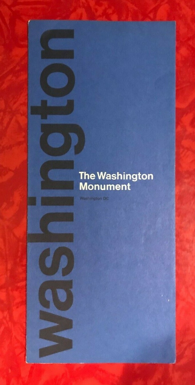 THE WASHINGTON MONUMENT WASHINGTON DC OFFICIAL NATIONAL PARK SERVICE GUIDE 1973