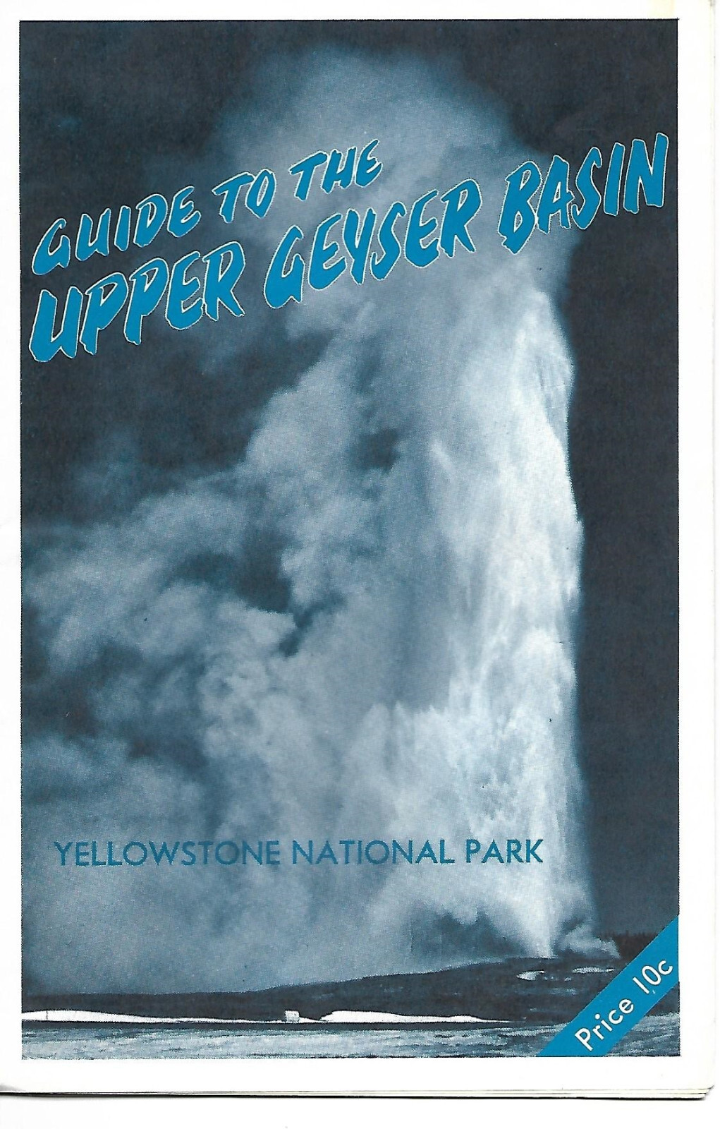 1974 YELLOWSTONE NATIONAL PARK Map ~ GUIDE TO THE UPPER GEYSER BASIN