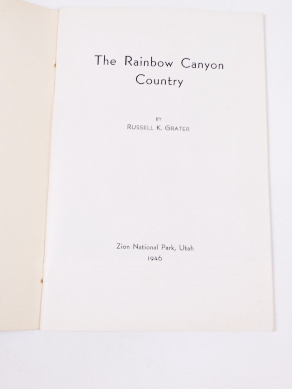 1946 – The Rainbow Canyon Country by Russel K Grater Zion National Park – B14