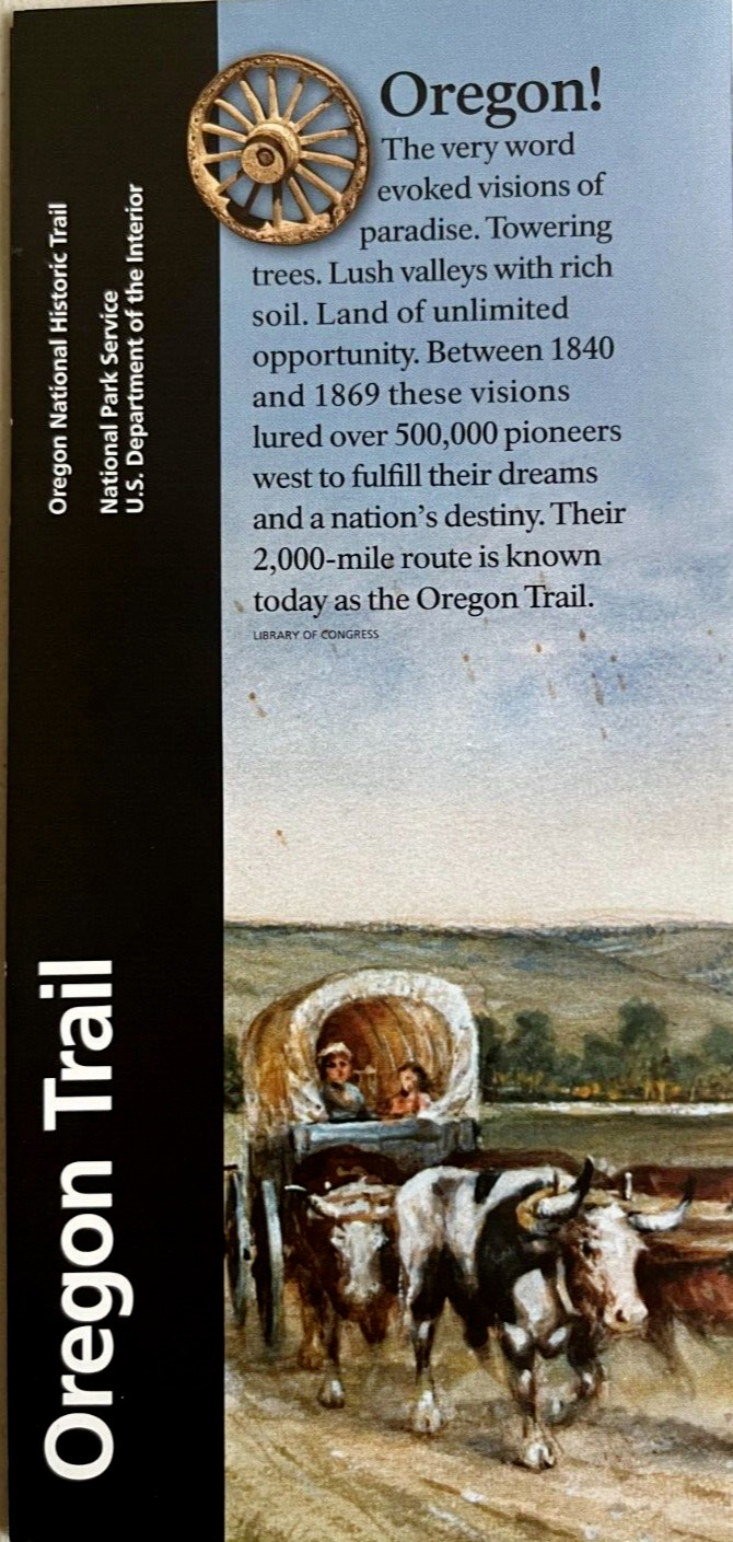 Newest OREGON TRAIL NATIONAL PARK SERVICE UNIGRID BROCHURE/MAP GPO 2024