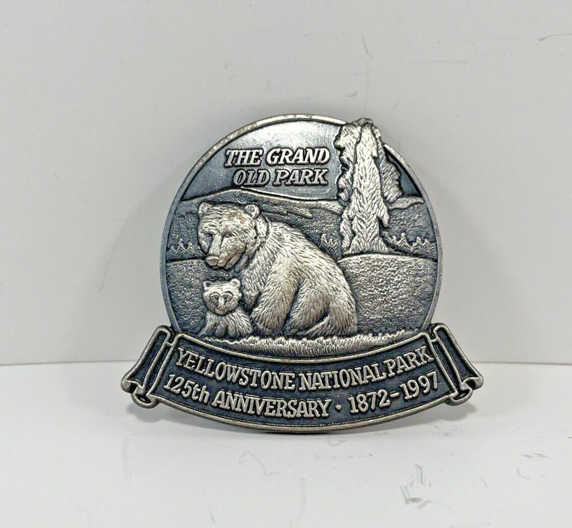 Vtg Yellowstone Fridge Magnet ‘The Grand Old Park’ 125th Anniversary 1872-1997