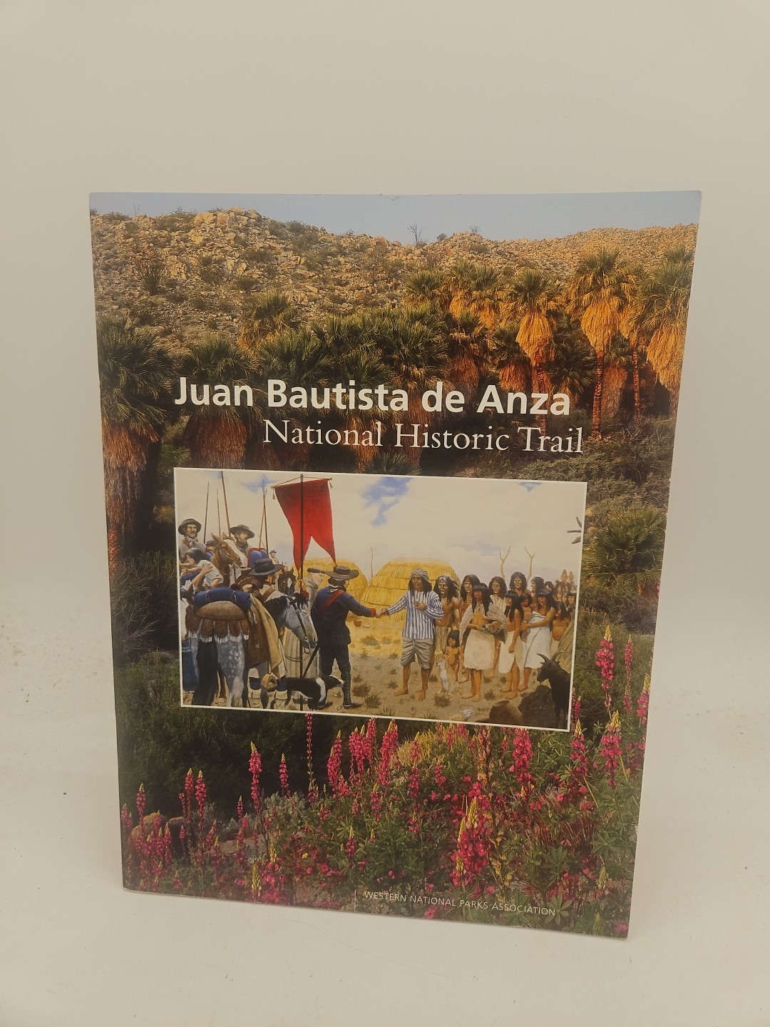 2009 Juan Bautista de Anza National Historic Trail NPS Park Souvenir Book O2