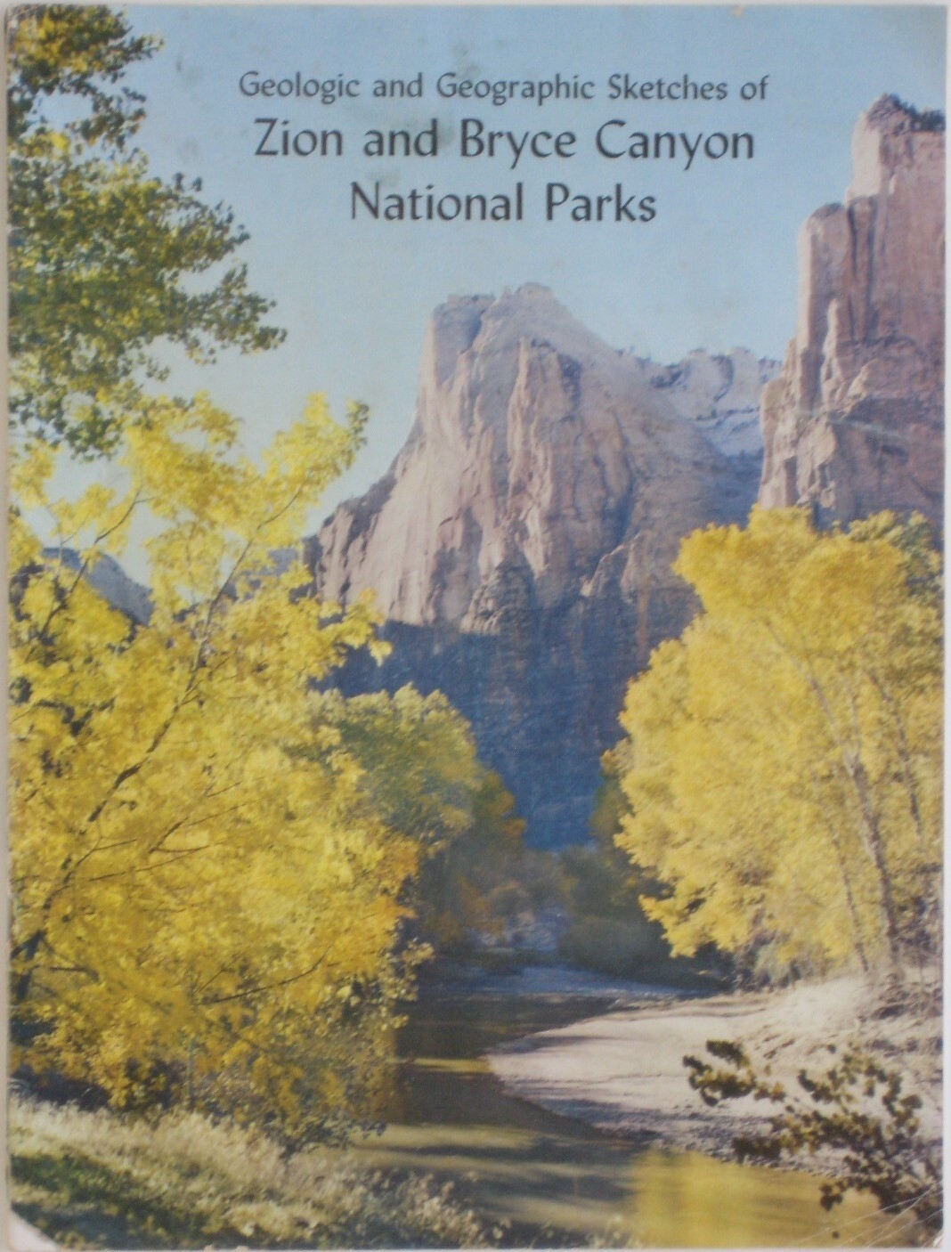 Geology & Geography of ZION & BRYCE CANYON NATIONAL PARKS 1956 Map Booklet Utah