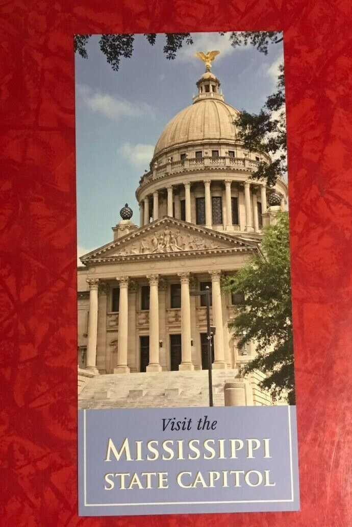 MISSISSIPPI STATE CAPITOL BROCHURE + STATE CAPITOL BOOKMARK 2012