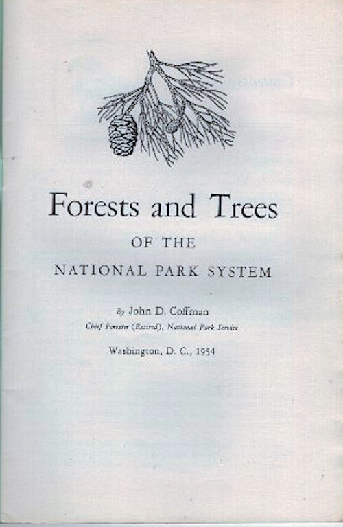 1954 Forests and Trees of the National Park System, John Coffman 30p Book Photos