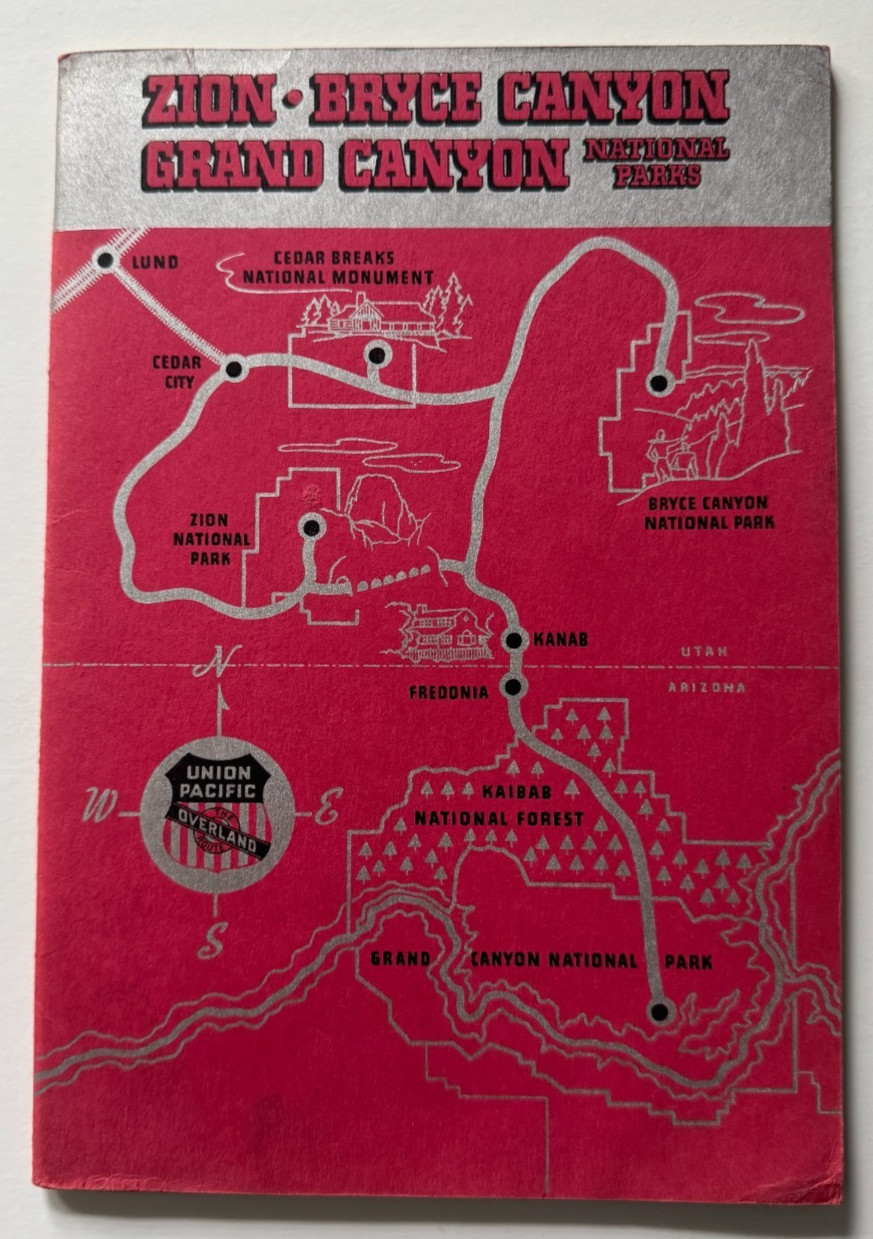 1940 Union Pacific Railroad Advertising Booklet Zion Bryce Grand Canyon Nat Park