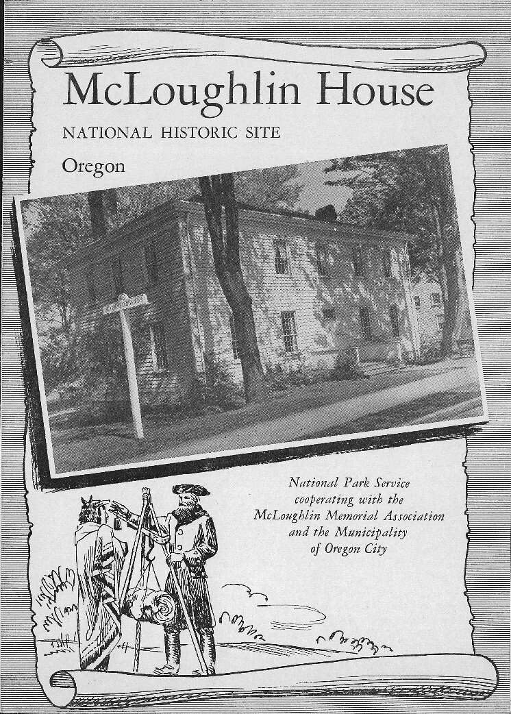 Official 1951 Map Brochure MCLOUGHLIN HOUSE NATIONAL HISTORIC SITE Oregon City