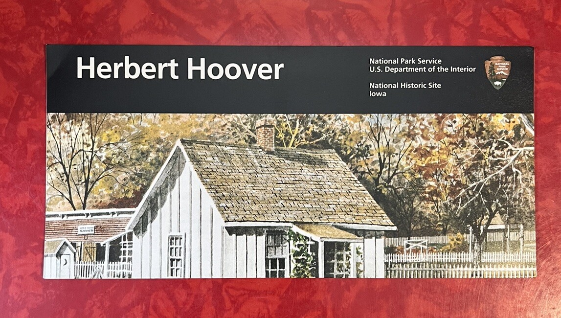 HERBERT HOOVER NATIONAL HISTORIC SITE – IOWA NPS OFFICIAL MAP & GUIDE 2024
