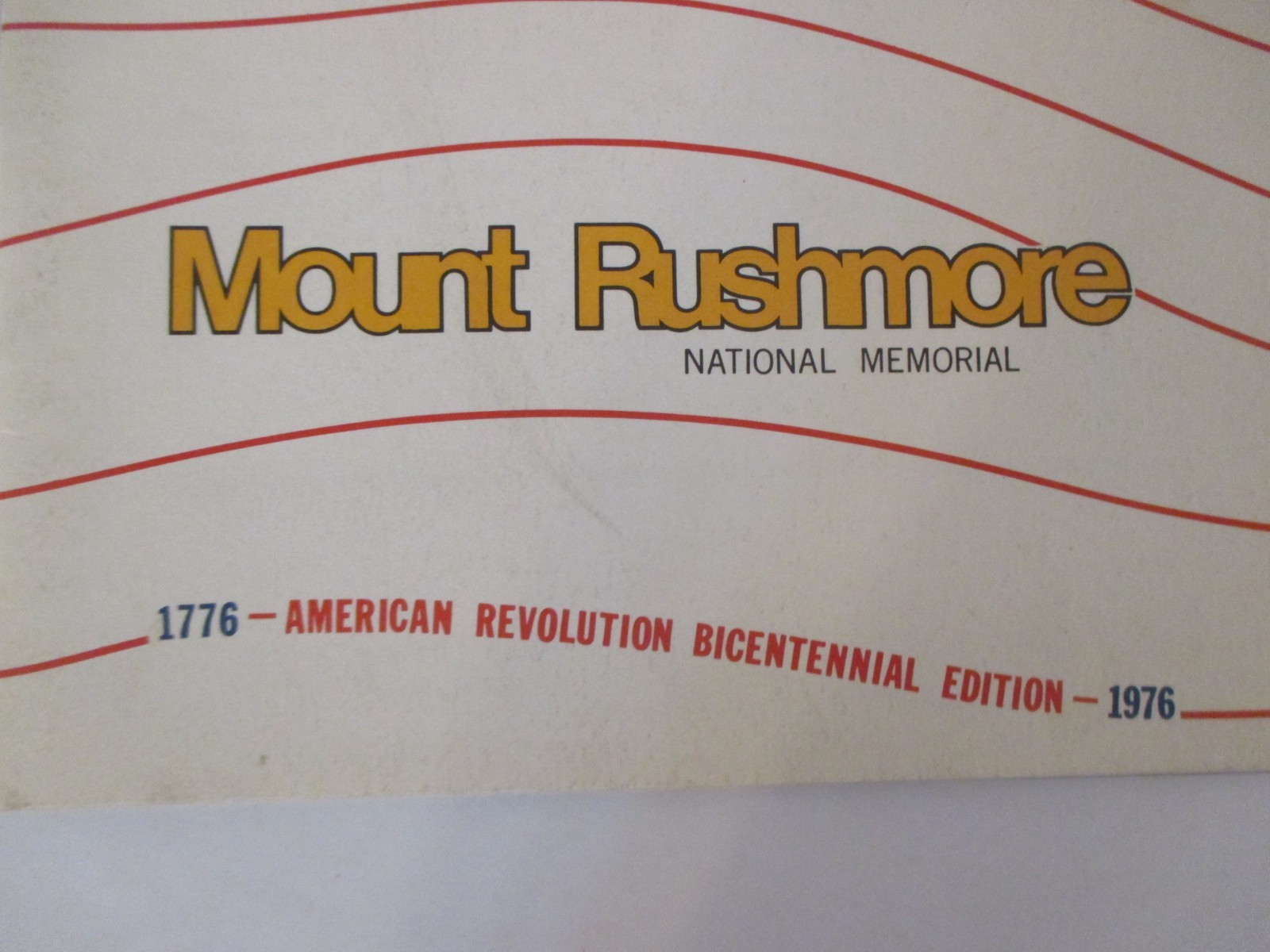 Mount Rushmore National Memorial American Revolution Bicentennial Edition c1975