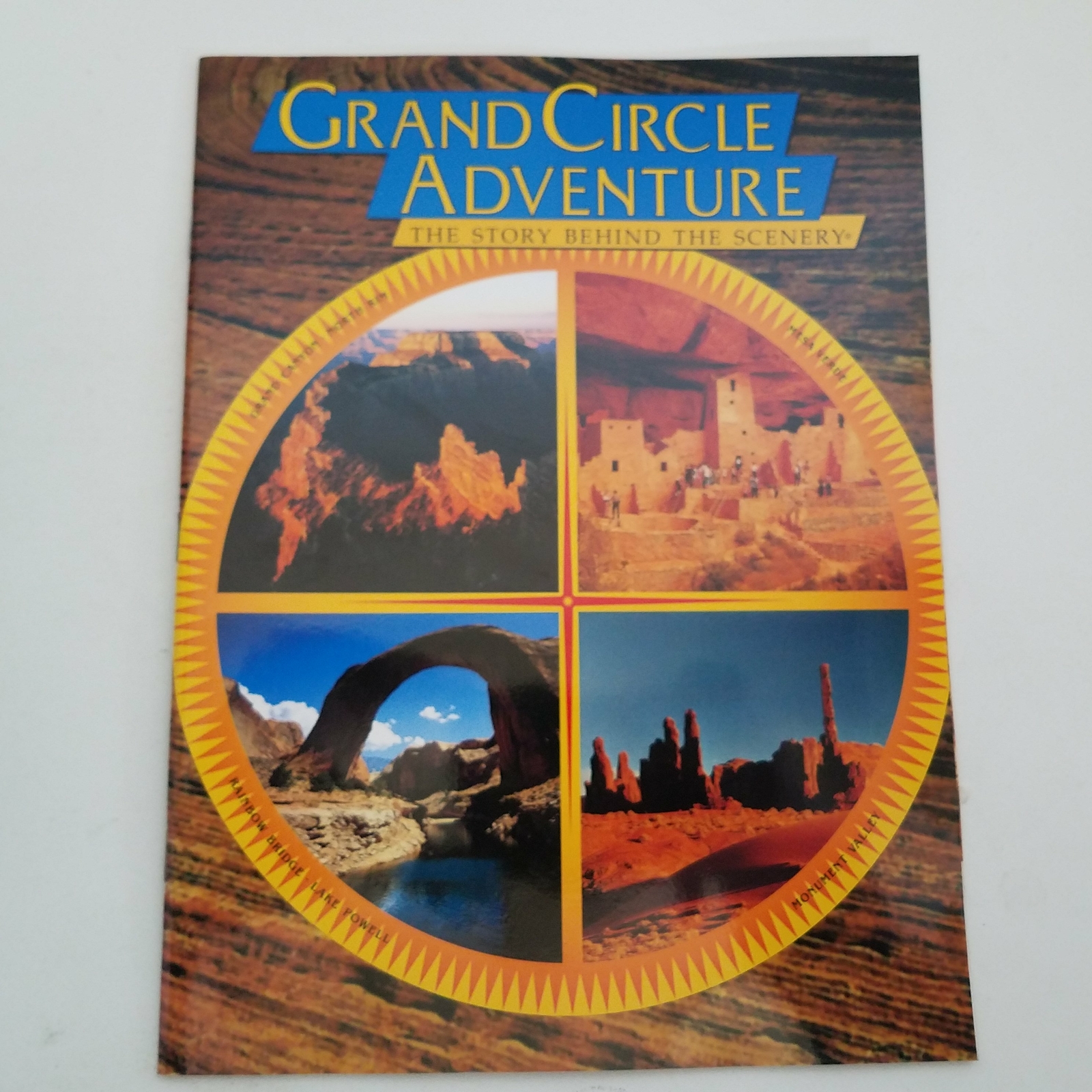 Grand Circle Adventure – The Story Behind The Scenery 0887140823