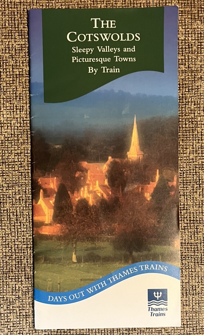 THE COTSWOLDS ENGLAND 16-page VISITORS GUIDE – THAMES TRAINS 1997