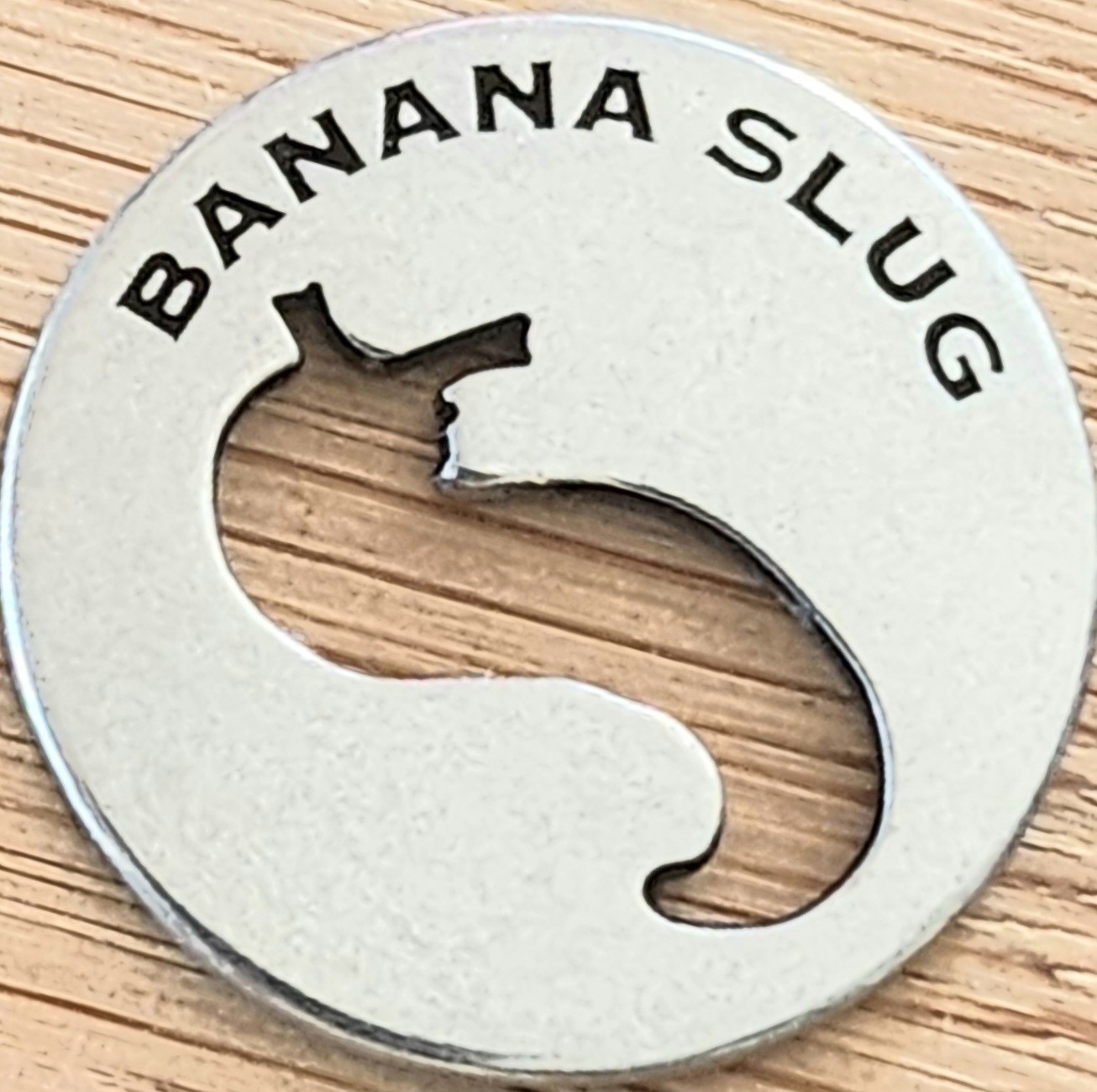 PACIFIC NORTHWEST – BANANA SLUG DIE CUT – NATIONAL PARK TYPE TOKEN FREE SHIPPING
