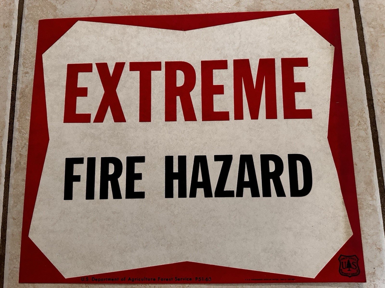 Vintage 1968 USFS US Forest Service ”EXTREME FIRE HAZARD” Waxed Paper Sign LARGE