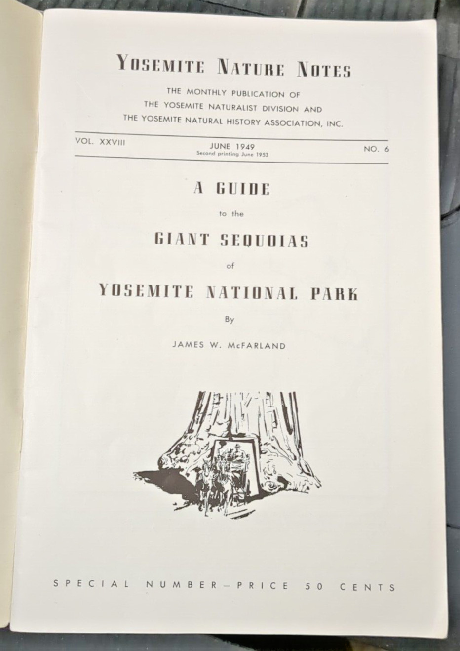 A Guide to the Mother Lode Country & Yosemite Sequoias, Nature Notes 1948 & 1949