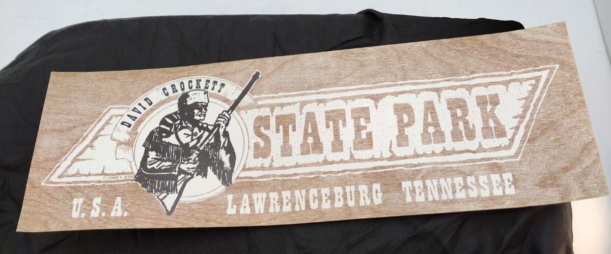 Vtg 1982 Bumper Sticker David Crockett State Park USA, Lawrenceburg, Tennessee!