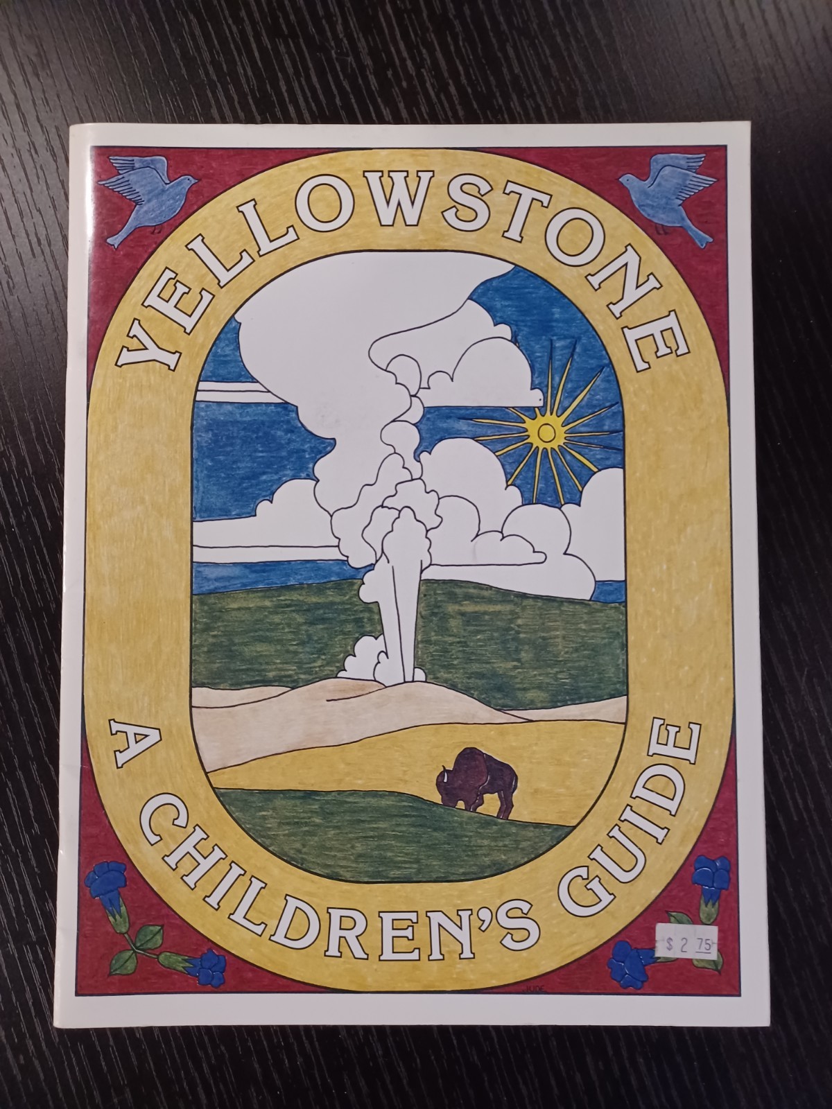 VTG Yellowstone, A Children’s Guide, 1981 National Parks, Coloring Book