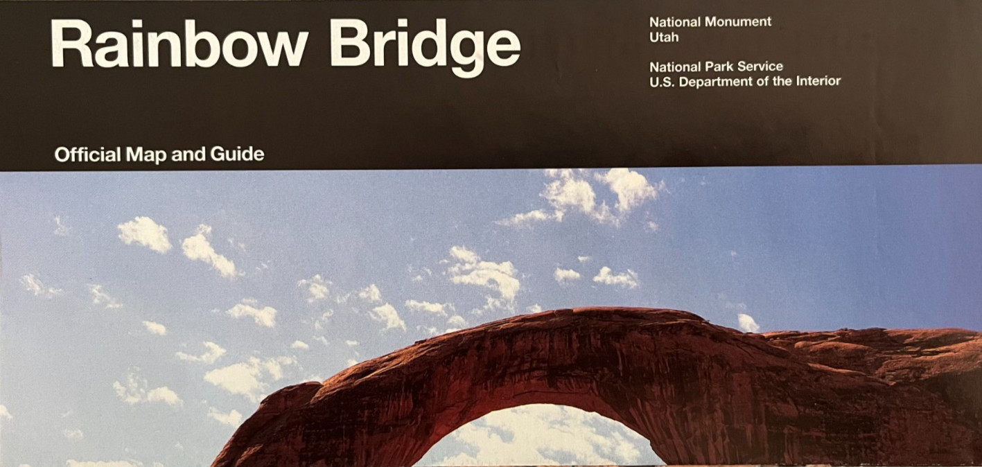 2000 RAINBOW BRIDGE MONUMENT NATIONAL PARK SERVICE UNIGRID BROCHURE/MAP OOP