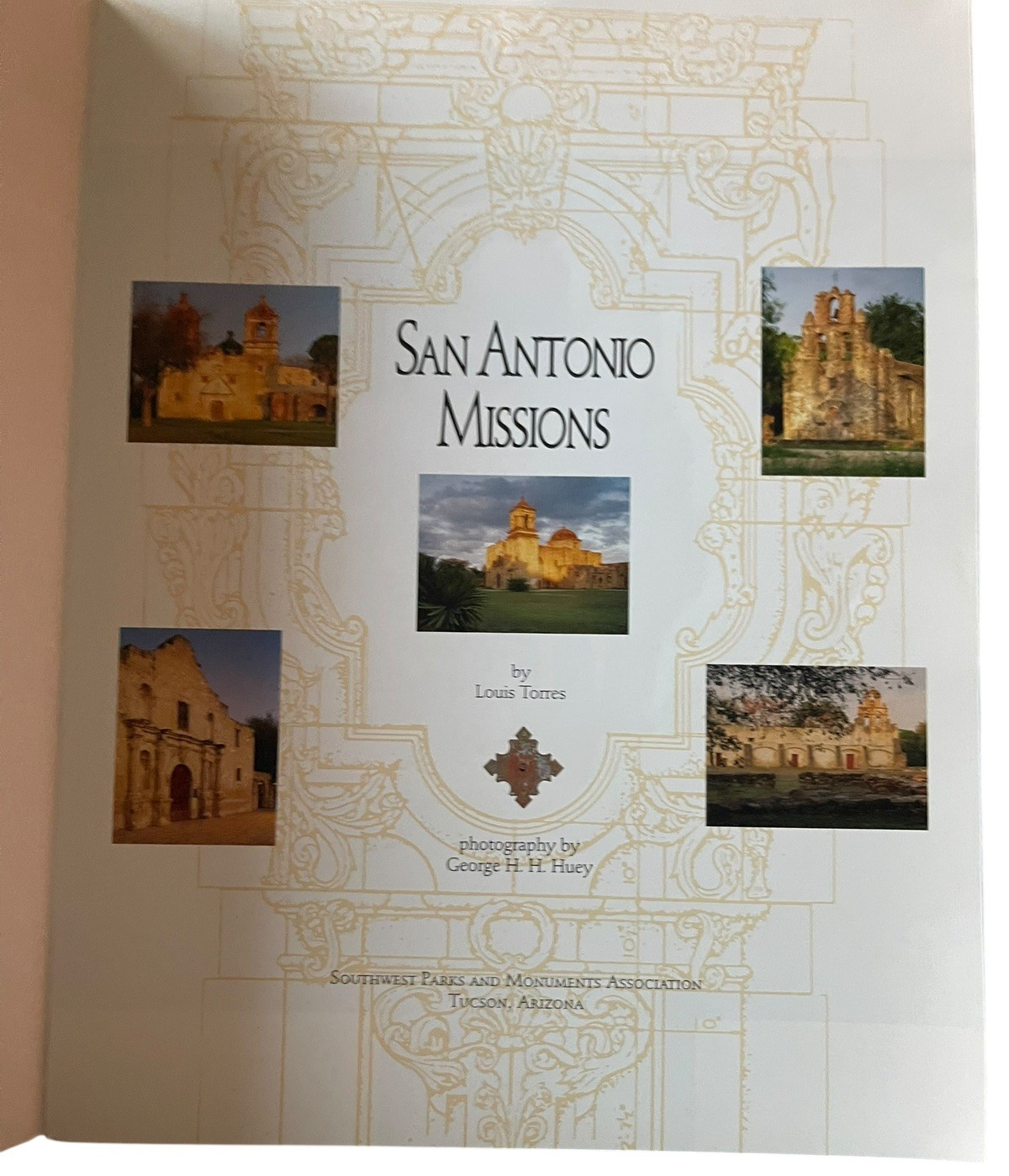 🕍 San Antonio Missions Book by Louis Torres Southwest Parks Edition