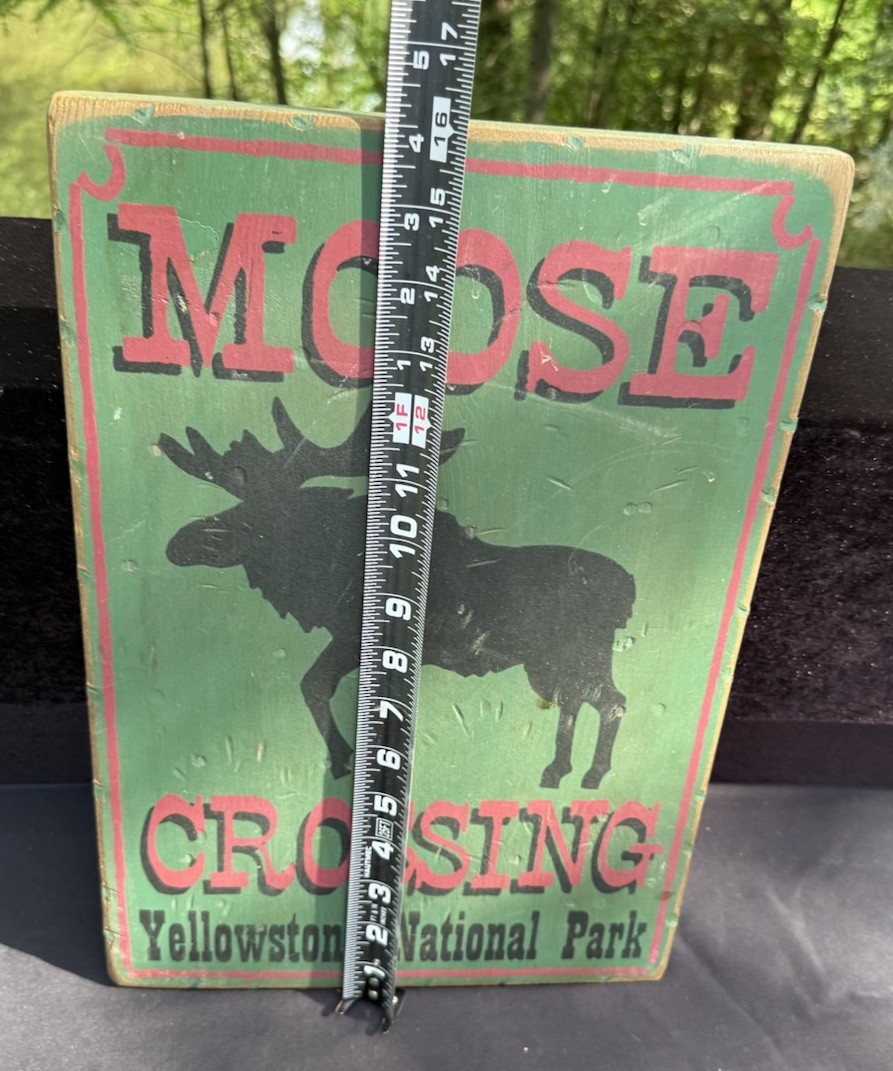 Fred Harvey Moose Crossing Yellowstone National Park Handcrafted Wooden Sign
