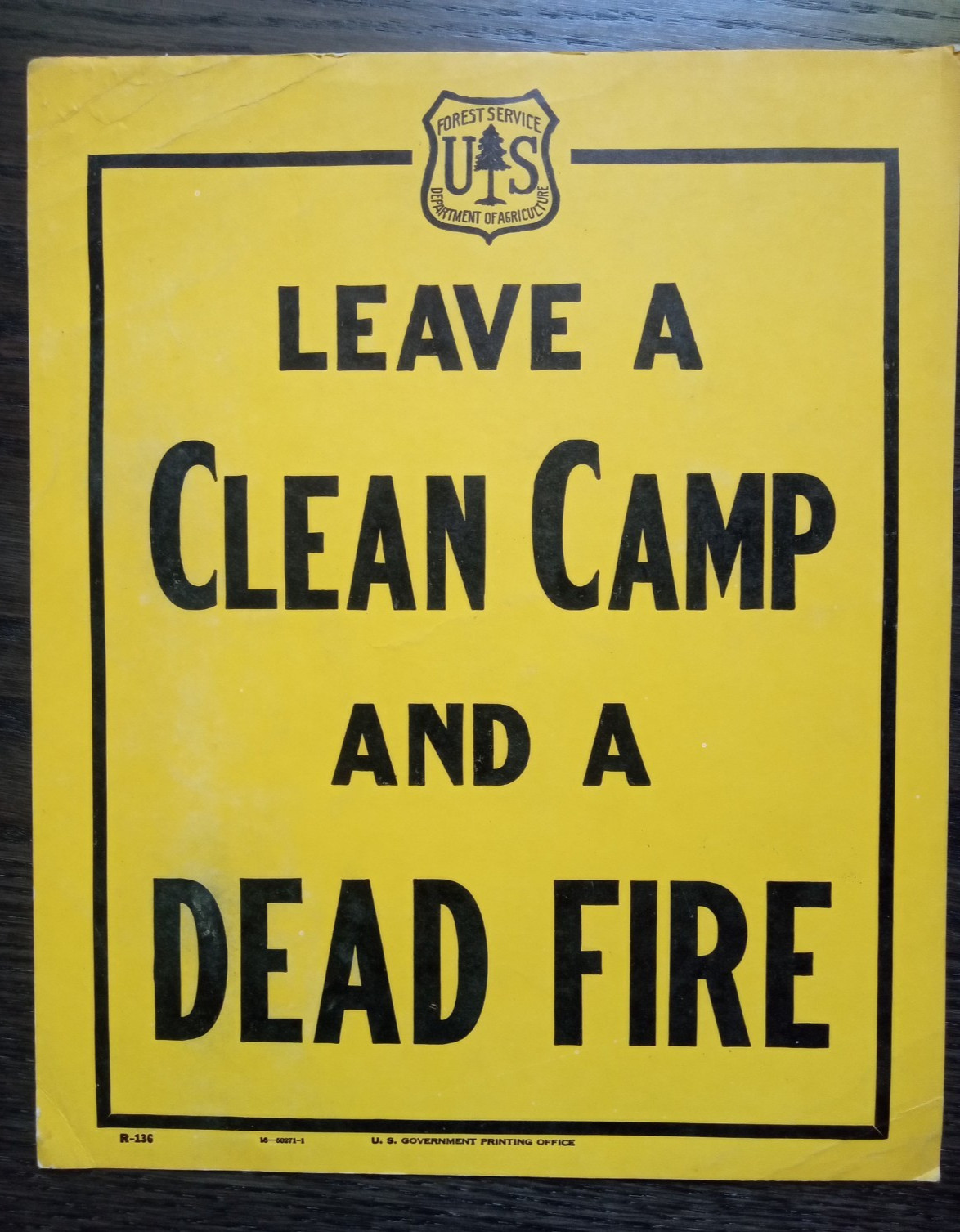 Vintage National Forest Service Paper Sign. “Leave a Clean Camp and a Dead Fire”