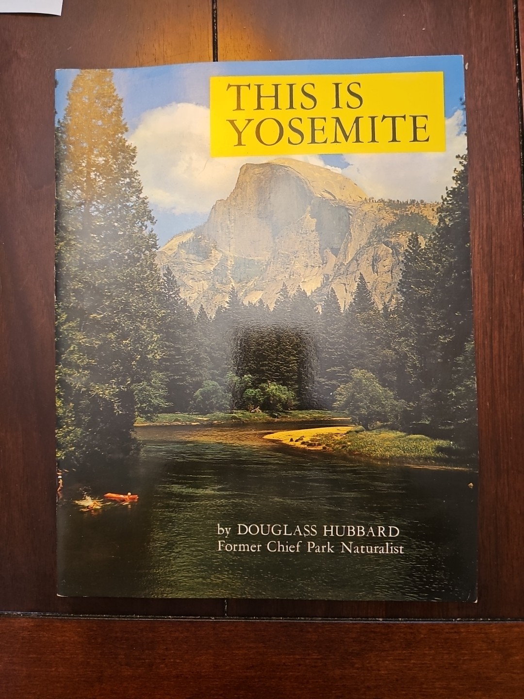 THIS IS YOSEMITE DOUGLASS HUBBARD COLOR PHOTOS, MAPS & HISTORY 1968