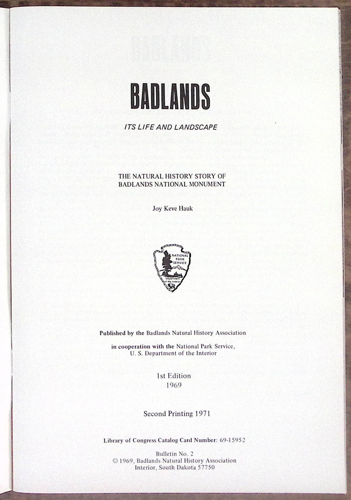 1969 BADLANDS ITS LIFE AND LANDSCAPE NATIONAL PARK SOUTH DAKOTA BOOK Z6374