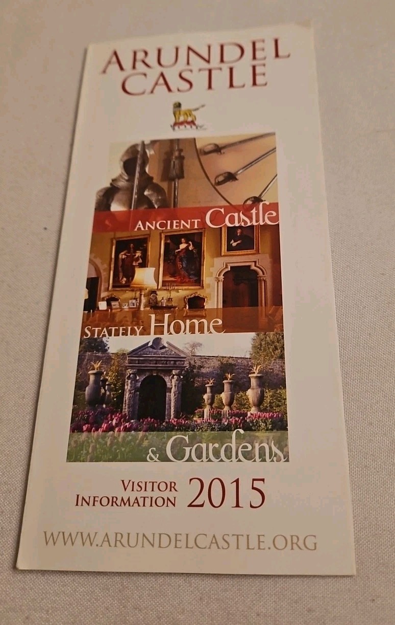 2015 “Arundel Castle” United Kingdom, Visitor’s Guide/Information & Map