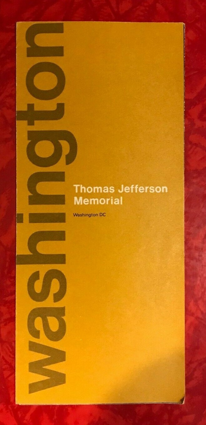 THE JEFFERSON MEMORIAL WASHINGTON DC OFFICIAL NATIONAL PARK SERVICE GUIDE 1973