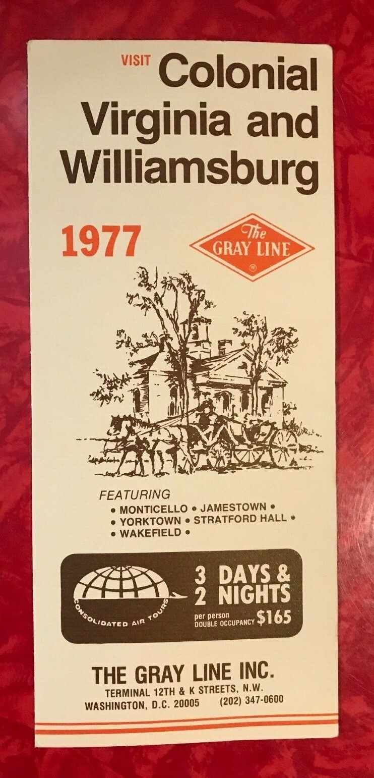 COLONIAL VIRGINIA & WILLAMSBURG GRAY LINE TOURS 6-PAGE BROCHURE 1977