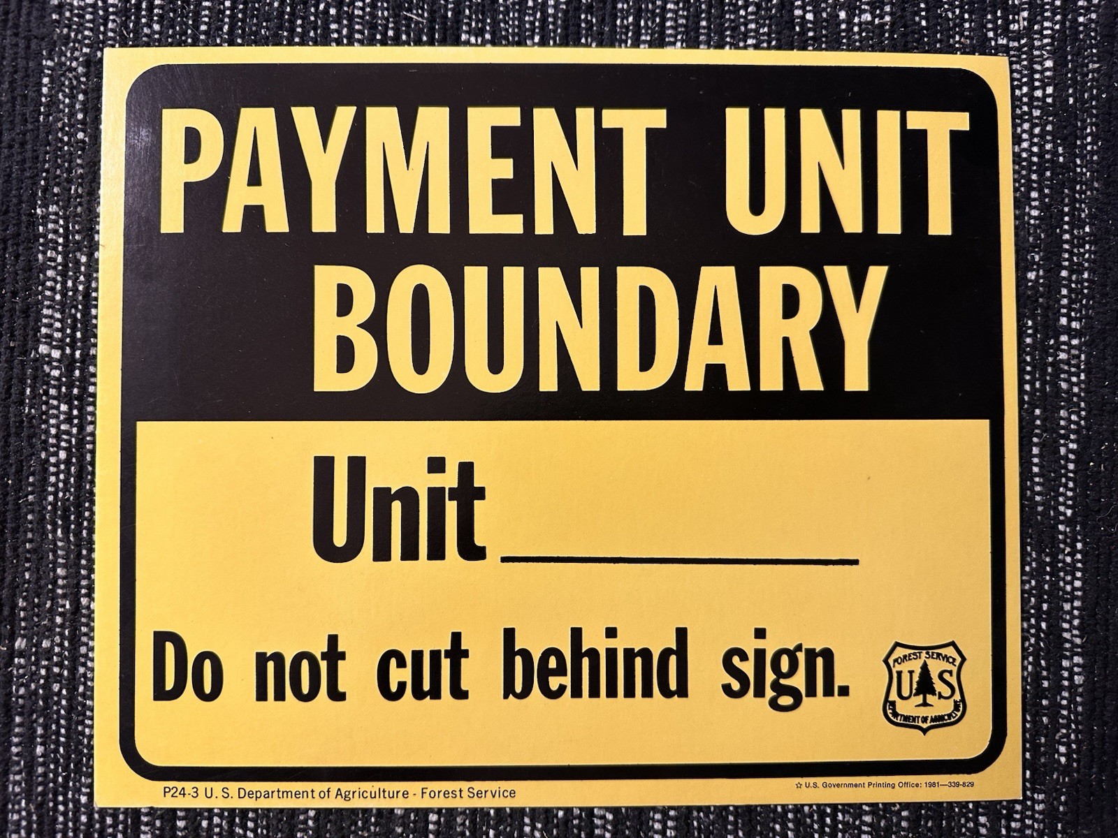 Vintage 1981 USFS US Forest Service ”PAYMENT UNIT BOUNDARY” Cardstock Sign