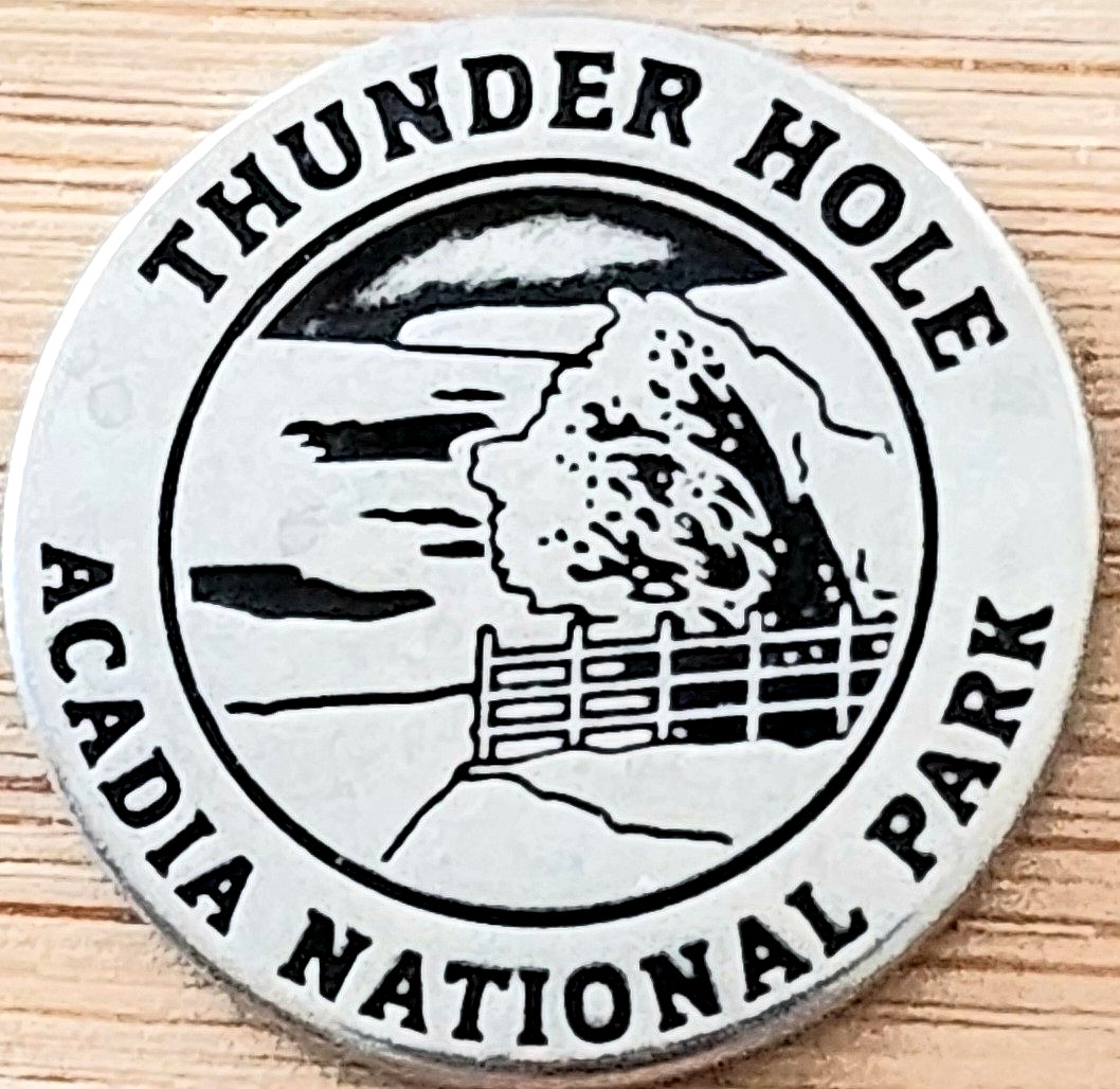 ACADIA NATIONAL PARK – THUNDER HOLE TOKEN – FREE SHIPPING – MAINE